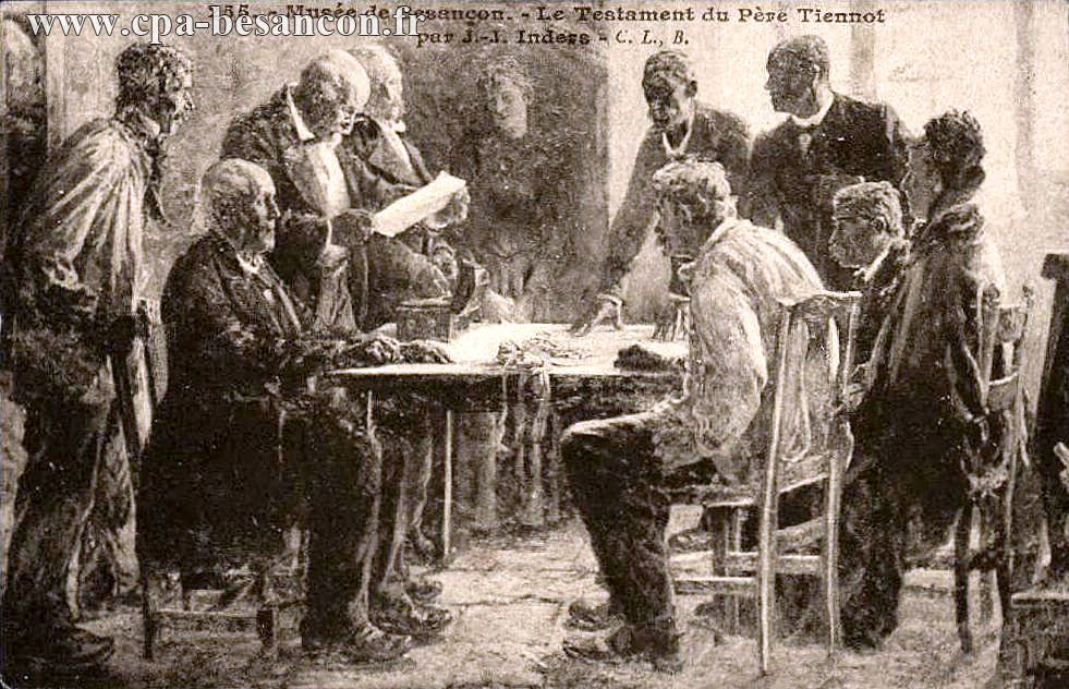 255. - Musée de Besançon. - Le Testament du Père Tiennot par J.-J. Inders